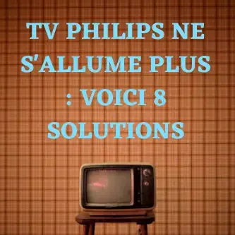 Brun] Panne alimentation TV Philips